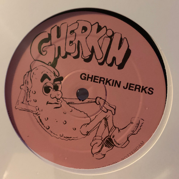 Gherkin Jerks - Gherkin Jerks EP | Alleviated Records (MU2413) - 2
