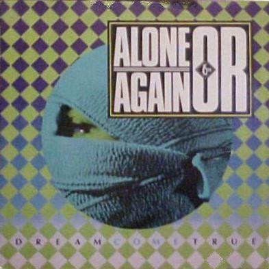 Alone Again Or - Dream Come True | Polydor (ALGX 2)