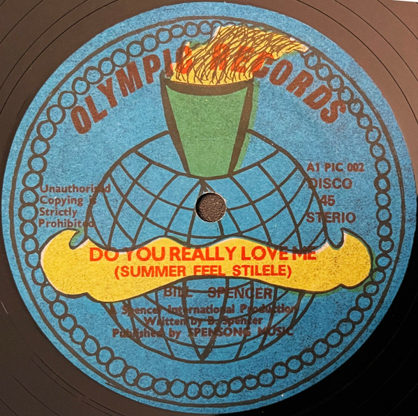 Bill Spencer - Do You Really Love Me / Imagine | Olympic Records (PIC 002) - 2