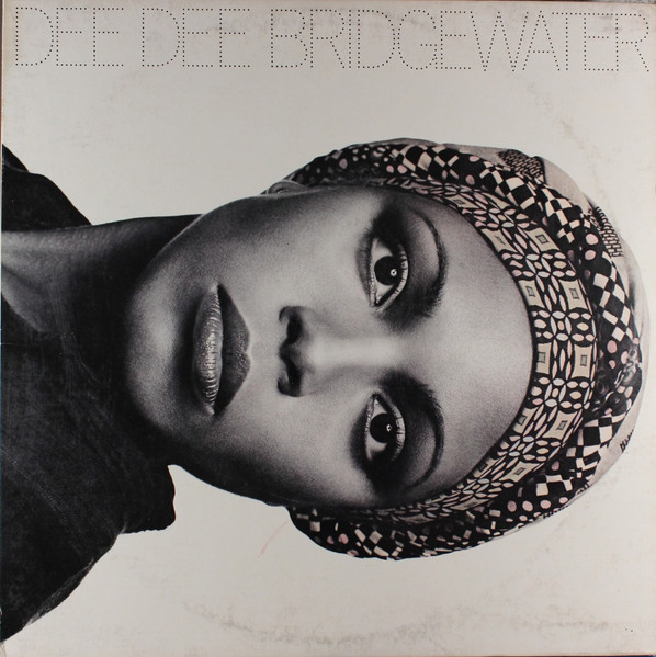 Dee Dee Bridgewater - Dee Dee Bridgewater | Atlantic (SD 18188) Dee Dee Bridgewater - Dee Dee Bridgewater | Atlantic (SD 18188)