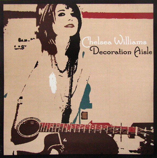 Chelsea Williams - Decoration Aisle | Not On Label (Chelsea Williams Self-released) (none) - main