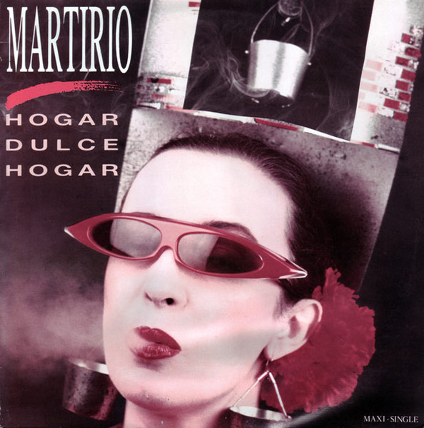 Martirio - Hogar Dulce Hogar | Epic (EPC 654690 6)