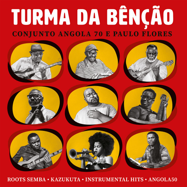 Turma Da Benção - Conjunto Angola 70 E Paullo Flores | Keep On Pushin Records (KOPR-001) - main