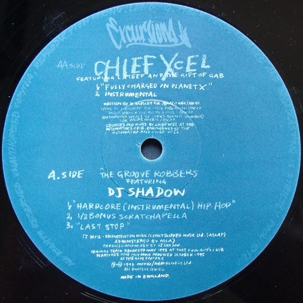 DJ Shadow And The Groove Robbers / Chief Xcel - Hardcore (Instrumental) Hip Hop / Fully Charged On Planet X | Mo Wax Excursions (MWEX007) - 4