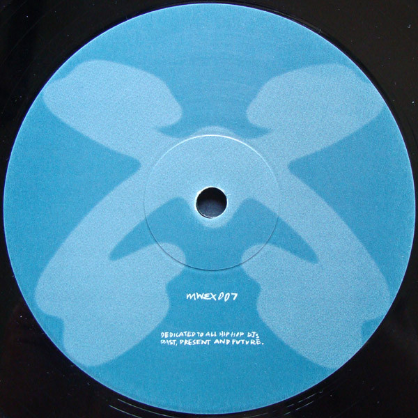 DJ Shadow And The Groove Robbers / Chief Xcel - Hardcore (Instrumental) Hip Hop / Fully Charged On Planet X | Mo Wax Excursions (MWEX007) - 3