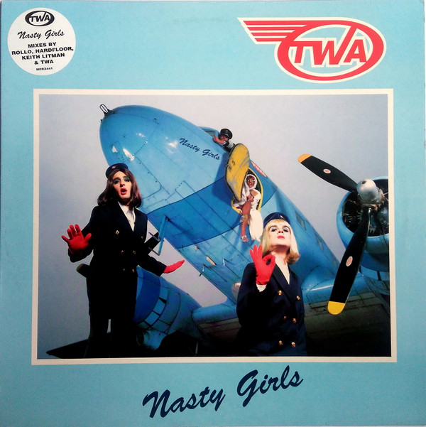 TWA Featuring Lady Jojo, Queen Of The GoGo - Nasty Girls | Mercury (MERX 441) TWA Featuring Lady Jojo, Queen Of The GoGo - Nasty Girls | Mercury (MERX 441)