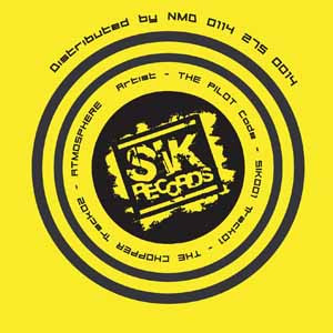 The Pilot - The Chopper | Sik Records (SIK001) - main