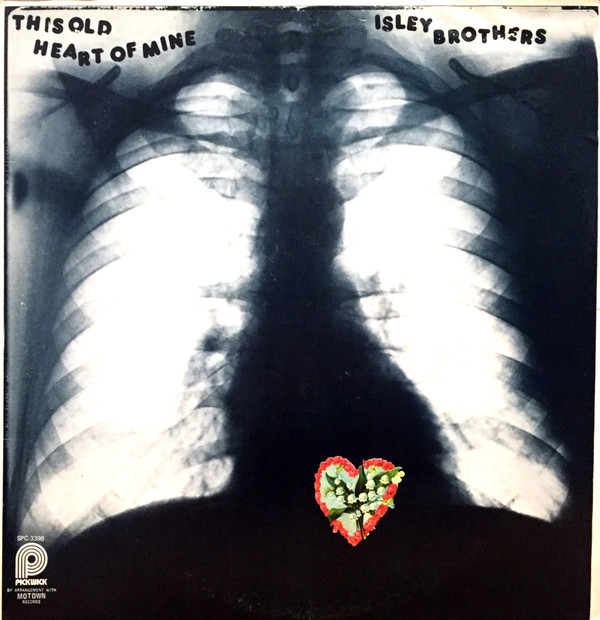 The Isley Brothers - This Old Heart Of Mine | Pickwick (SPC 3398) - main