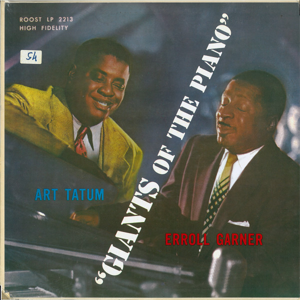 Art Tatum / Erroll Garner - Giants Of The Piano | Roost (LP 2213) - main