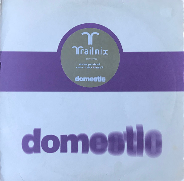 Trailmix - Everymind / Can I Do That? | Domestic (DMT 17705) - main