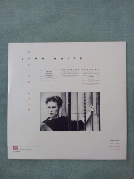 John Waite - Missing You | EMI ITALIANA S.p.A. (16 2003566) - 2