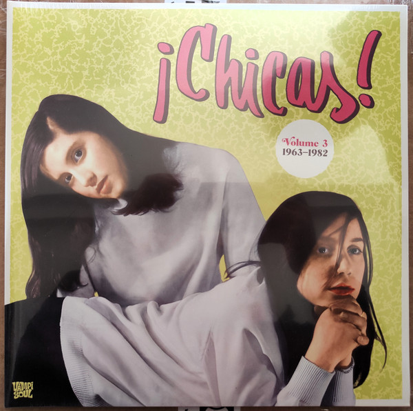 Various - ¡Chicas! Volume 3 1963-1982 | Vampi Soul (VAMPI 293)
