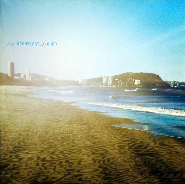 Megablast - Over | Stereo Deluxe (SD 116-1)