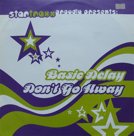 Basic Delay - Don't Go Away | Star Traxx (str-018)