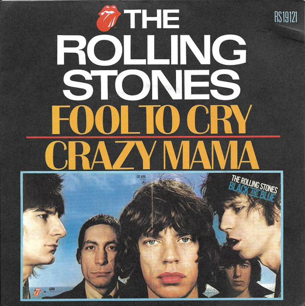 The Rolling Stones - Fool To Cry / Crazy Mama | Rolling Stones Records (RS 19121)