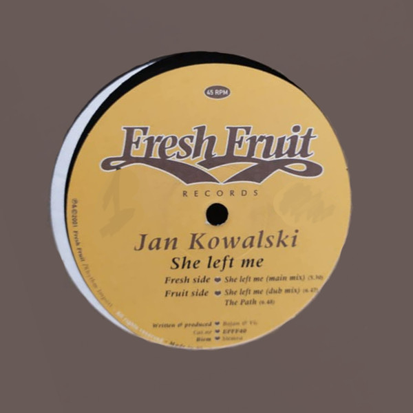 Jan Kowalski - She Left Me | Fresh Fruit Records (EPFF40) - 2 Jan Kowalski - She Left Me | Fresh Fruit Records (EPFF40) - 2