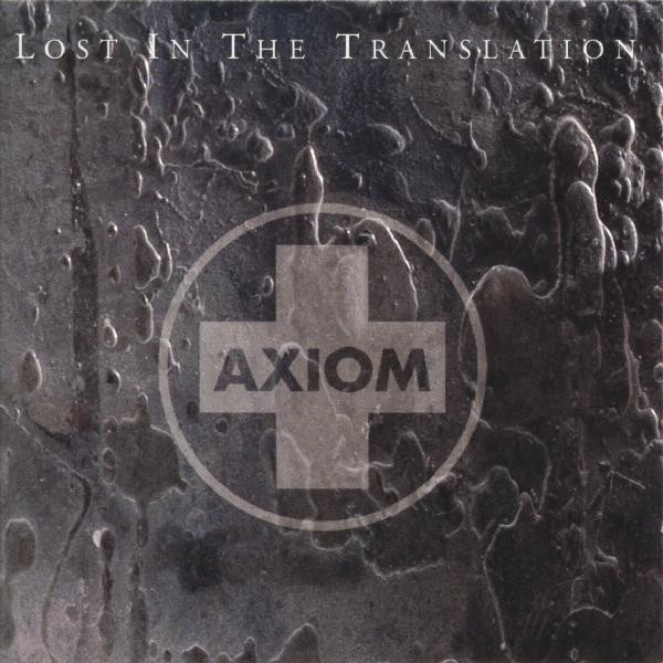 Axiom Ambient - Lost In The Translation | Axiom (314-524 053-2)