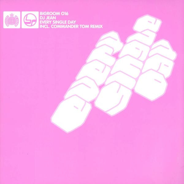 DJ Jean - Every Single Day | Bigroom Records (BIGROOM 016) - main DJ Jean - Every Single Day | Bigroom Records (BIGROOM 016) - main