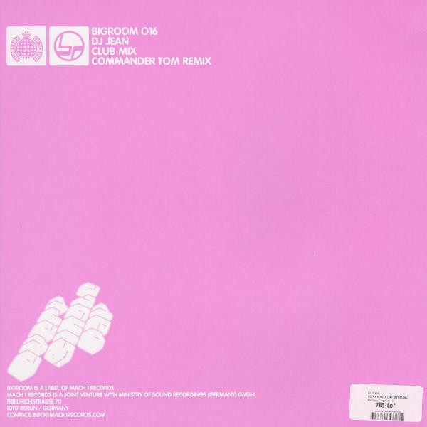 DJ Jean - Every Single Day | Bigroom Records (BIGROOM 016) - 2 DJ Jean - Every Single Day | Bigroom Records (BIGROOM 016) - 2