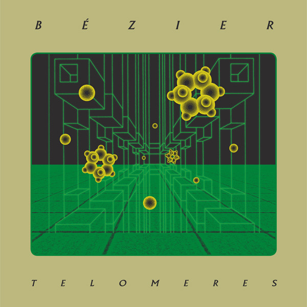 Bézier - Telomeres | Dark Entries (DE-097)
