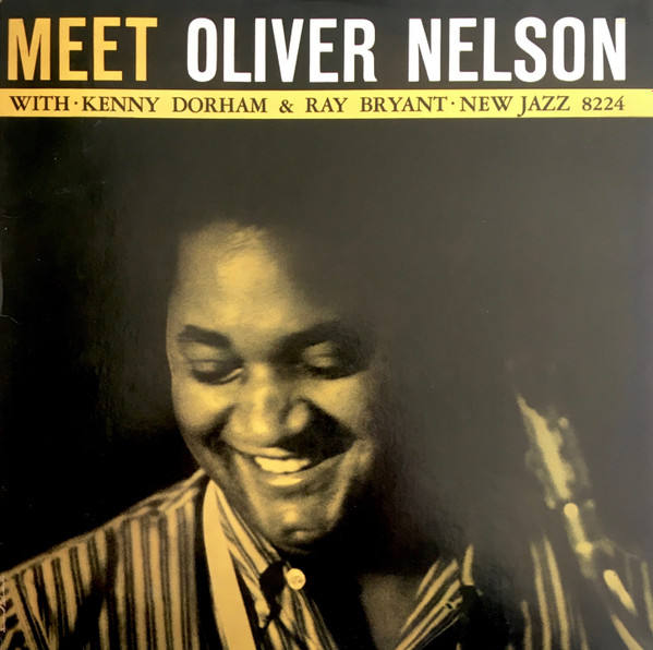 Oliver Nelson - Meet Oliver Nelson | Original Jazz Classics (OJC-227)
