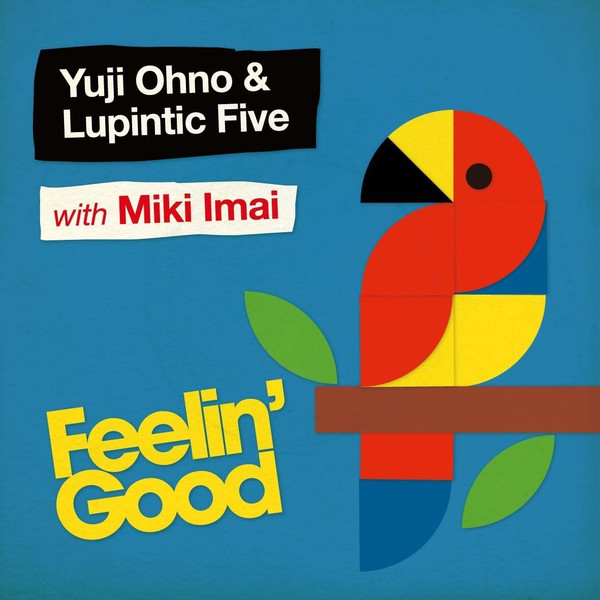 Yuji Ohno & Lupintic Five with Miki Imai - Feelin' Good | Vap (VPCG-84892)