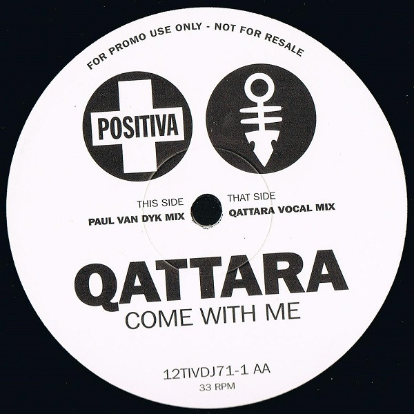 Qattara - Come With Me | Positiva (12TIVDJ-71)