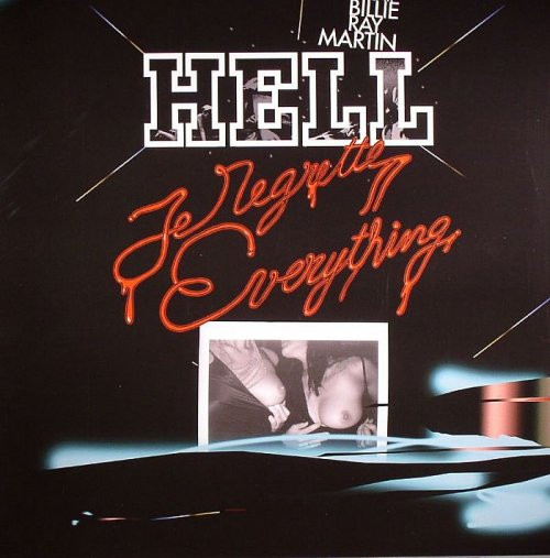 Hell Feat. Billie Ray Martin - Je Regrette Everything | International Deejay Gigolo Records (GIGOLO 140)