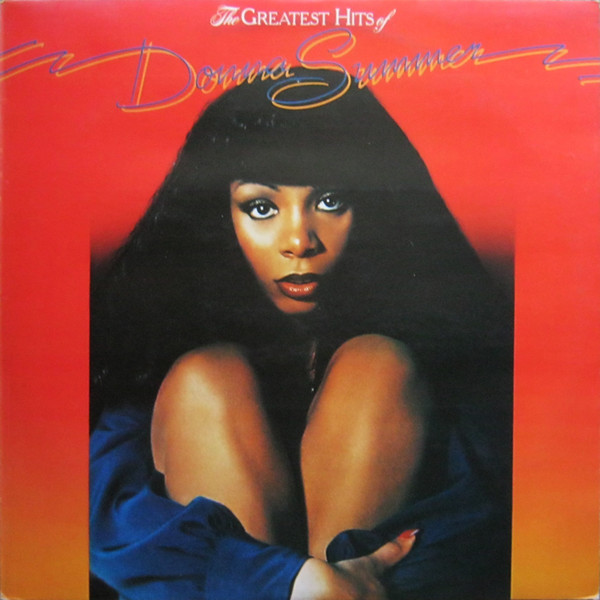 Donna Summer - The Greatest Hits Of Donna Summer | GTO (GTLP 028) Donna Summer - The Greatest Hits Of Donna Summer | GTO (GTLP 028)