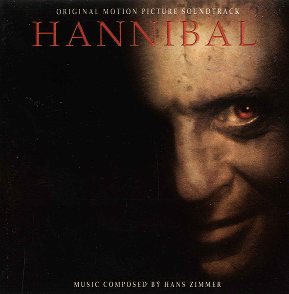 Hans Zimmer - Hannibal (Original Motion Picture Soundtrack) | Decca (467 696-2)