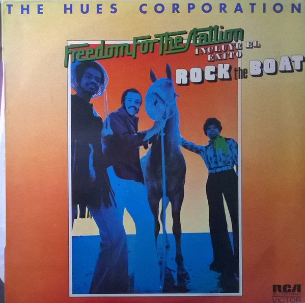 The Hues Corporation - Freedom For The Stallion | RCA Victor (APL1-0323)