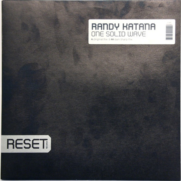 Randy Katana - One Solid Wave | Reset Records (RS001) Randy Katana - One Solid Wave | Reset Records (RS001)