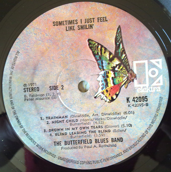 The Paul Butterfield Blues Band - Sometimes I Just Feel Like Smilin' | Elektra (K 42095) - 4
