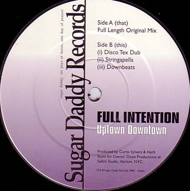 Full Intention - Uptown Downtown | Sugar Daddy Records (SD1)