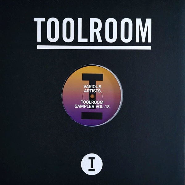 Various - Toolroom Sampler Vol. 18 | Toolroom Records (TOOL1375) Various - Toolroom Sampler Vol. 18 | Toolroom Records (TOOL1375)