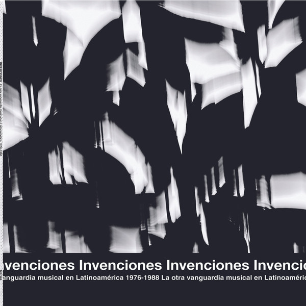Various - Invenciones (La Otra Vanguardia Musical En Latinoamérica 1976-1988) | Munster Records (MR 369)