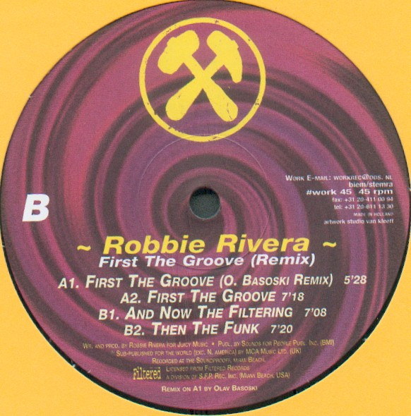Robbie Rivera - First The Groove (Remix) | Work Records (work 45)