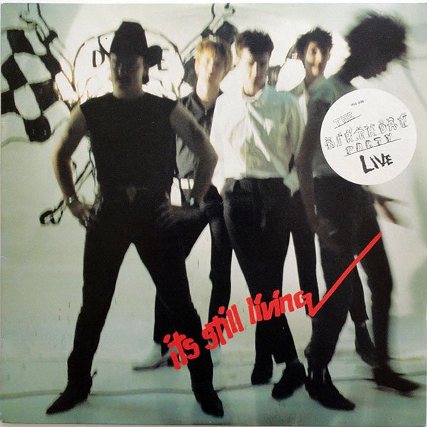 The Birthday Party - It's Still Living | Missing Link (ING 009) - main
