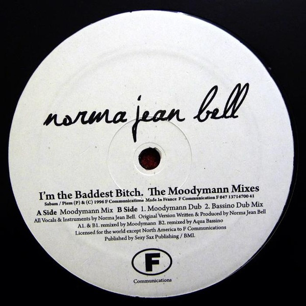 Norma Jean Bell - I'm The Baddest Bitch (The Moodymann Mixes) | F Communications (F 047)