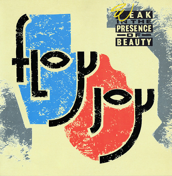 Floy Joy - Weak In The Presence Of Beauty | Virgin (VS 833-12)