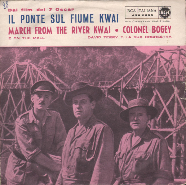 David Terry And His Orchestra - March From The River Kwai | RCA Italiana (45N 0666)