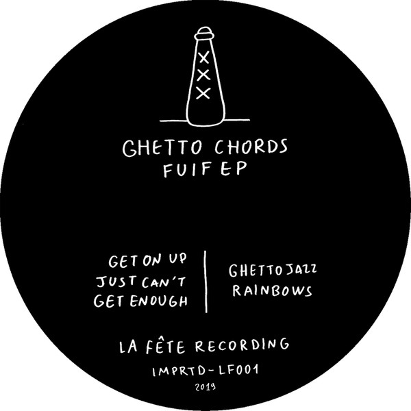 Ghetto Chords - Fuif EP | La Fête Recording (IMPRTD-LF001) - main Ghetto Chords - Fuif EP | La Fête Recording (IMPRTD-LF001) - main