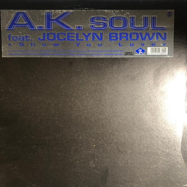 A.K. Soul Feat. Jocelyn Brown - Show You Love | Dream Beat (DB 080 /2)