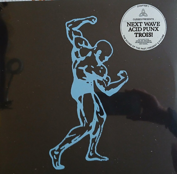 Various - Curses Presents Next Wave Acid Punx Trois! Chapter 1 | Eskimo Recordings (541416669265)