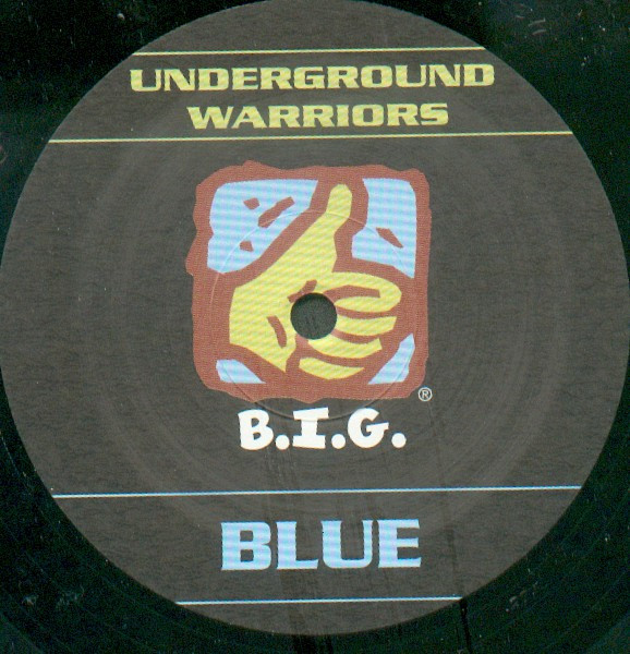Underground Warriors - Blue | B.I.G. (BIG 5020-12)