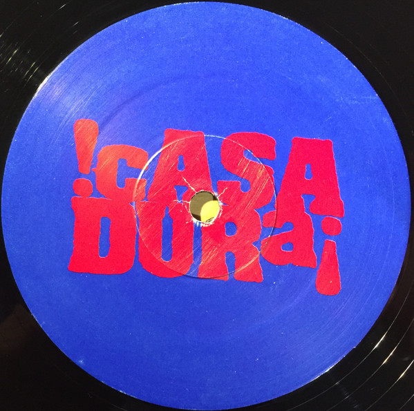 Base Graffiti - If You Have It / Tension Eliminator | Casa Dura (CASA 008) - 3 Base Graffiti - If You Have It / Tension Eliminator | Casa Dura (CASA 008) - 3