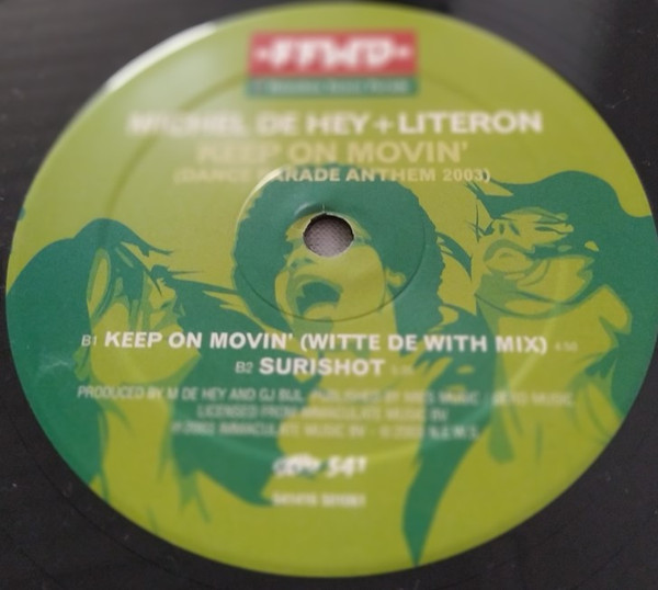 Michel De Hey + Literon - Keep On Movin' (Fast Forward Dance Parade Anthem) | 541 (541416 501061) - 4