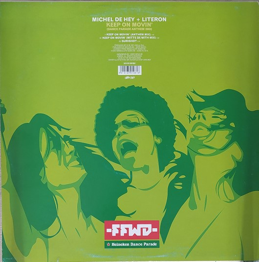 Michel De Hey + Literon - Keep On Movin' (Fast Forward Dance Parade Anthem) | 541 (541416 501061) - 2