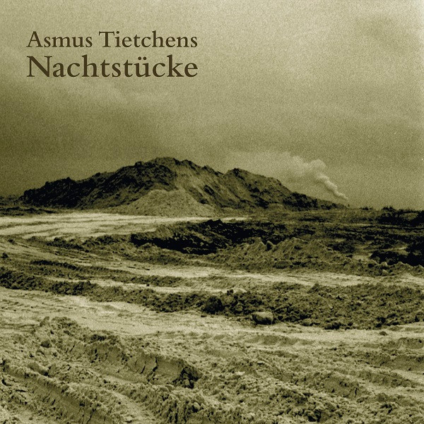 Asmus Tietchens - Nachtstücke | Bureau B (BB 155)