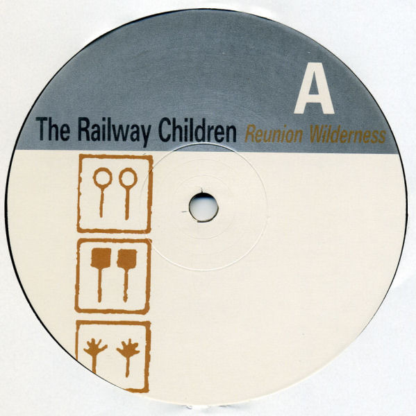 The Railway Children - Reunion Wilderness | Factory (FACT 185) - 3 The Railway Children - Reunion Wilderness | Factory (FACT 185) - 3
